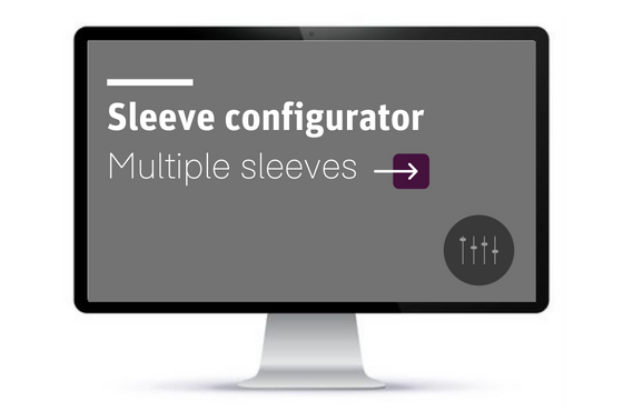 Sleeve configurator multiple